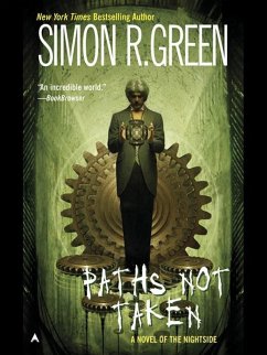 Paths Not Taken (eBook, ePUB) - Green, Simon R.