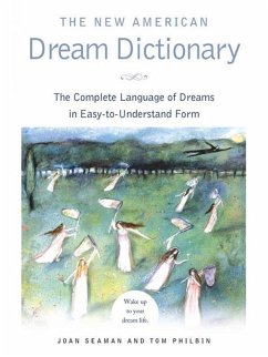 The New American Dream Dictionary (eBook, ePUB) - Seaman, Joan; Philbin, Tom