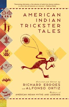 American Indian Trickster Tales (eBook, ePUB) - Erdoes, Richard