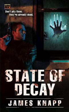 State of Decay (eBook, ePUB) - Knapp, James