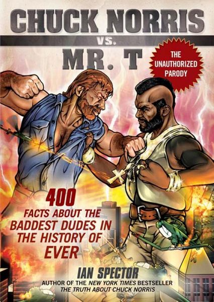 Chuck Norris Vs. Mr. T (eBook, ePUB) Chuck Norris Vs. Mr. T (eBook, ePUB)