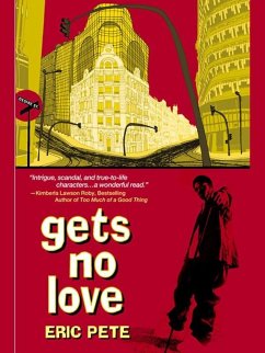 Gets No Love (eBook, ePUB) - Pete, Eric