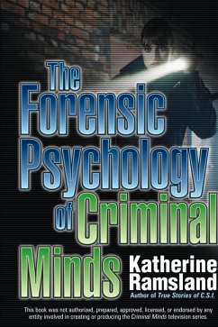The Forensic Psychology of Criminal Minds (eBook, ePUB) - Ramsland, Katherine