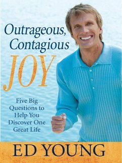 Outrageous, Contagious Joy (eBook, ePUB) - Young, Ed