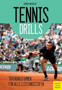 Tennisdrills (eBook, PDF) - Scherer, Christian; Mastalerz, Sebastian