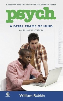 Psych: A Fatal Frame of Mind (eBook, ePUB) - Rabkin, William
