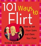 101 Ways to Flirt (eBook, ePUB)