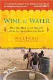 Wine to Water (eBook, ePUB)