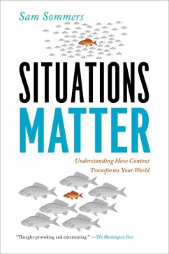 Situations Matter (eBook, ePUB) - Sommers, Sam