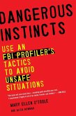 Dangerous Instincts (eBook, ePUB)