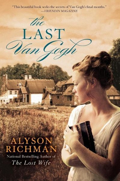 The Last Van Gogh (eBook, ePUB) The Last Van Gogh (eBook, ePUB)