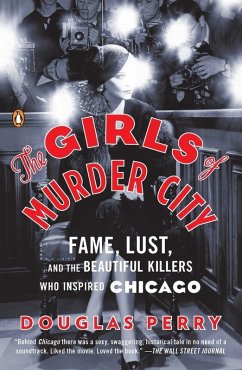 The Girls of Murder City (eBook, ePUB) - Perry, Douglas
