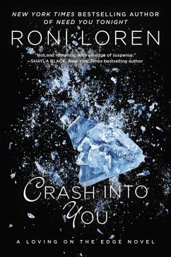 Crash Into You (eBook, ePUB) - Loren, Roni