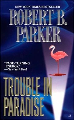 Trouble in Paradise (eBook, ePUB) - Parker, Robert B.