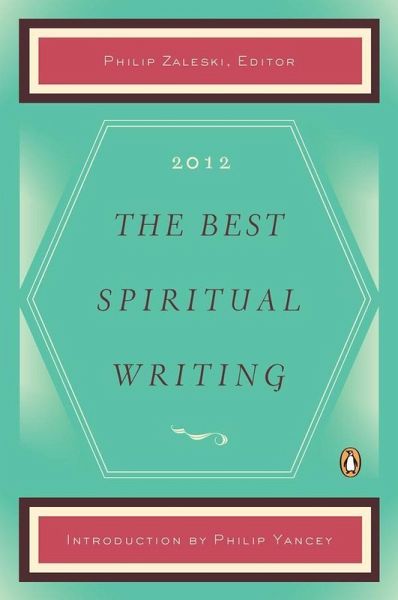 The Best Spiritual Writing 2012 (eBook, ePUB) The Best Spiritual Writing 2012 (eBook, ePUB)