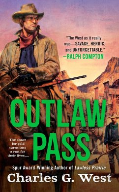 Outlaw Pass (eBook, ePUB) - West, Charles G.