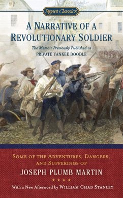 A Narrative of a Revolutionary Soldier (eBook, ePUB) - Plumb Martin, Joseph