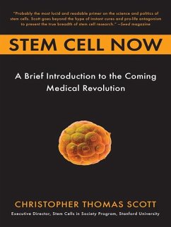 Stem Cell Now (eBook, ePUB) - Scott, Christopher Thomas
