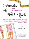 Secrets of a Former Fat Girl (eBook, ePUB)
