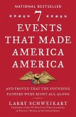 Seven Events That Made America America (eBook, ePUB)
