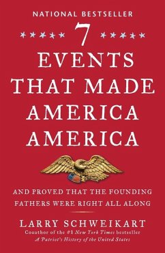 Seven Events That Made America America (eBook, ePUB) - Schweikart, Larry