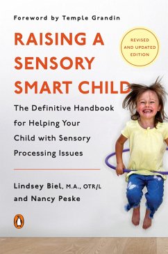 Raising a Sensory Smart Child (eBook, ePUB) - Biel, Lindsey; Peske, Nancy