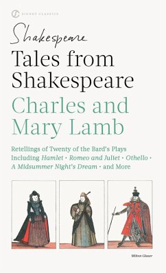 Tales From Shakespeare (eBook, ePUB) - Lamb, Charles; Lamb, Mary