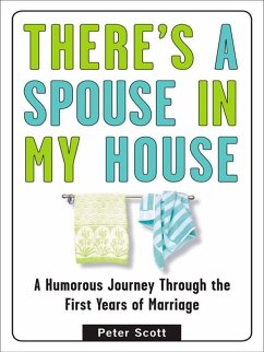 There's a Spouse in My House (eBook, ePUB) - Scott, Peter