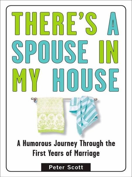 There's a Spouse in My House (eBook, ePUB) There's a Spouse in My House (eBook, ePUB)