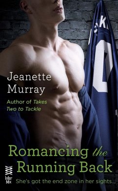 Romancing the Running Back (eBook, ePUB) - Murray, Jeanette