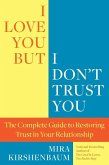 I Love You But I Don't Trust You (eBook, ePUB)