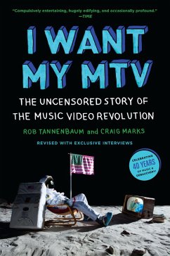 I Want My MTV (eBook, ePUB) - Tannenbaum, Rob; Marks, Craig