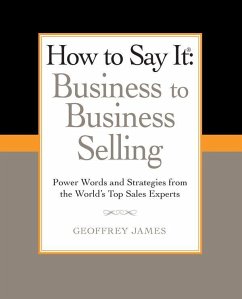 Cover How to Say It: Business to Business Selling (eBook, ePUB)