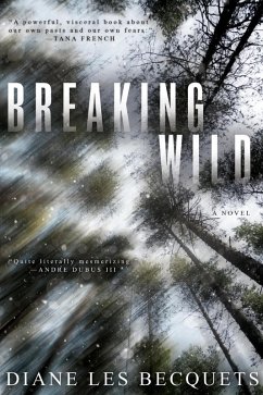 Breaking Wild (eBook, ePUB) - Les Becquets, Diane
