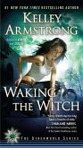 Waking the Witch (eBook, ePUB)