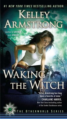 Waking the Witch (eBook, ePUB) - Armstrong, Kelley