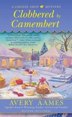 Clobbered by Camembert (eBook, ePUB) - Aames, Avery