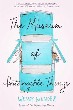 The Museum of Intangible Things (eBook, ePUB) - Wunder, Wendy