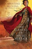 The Turning of Anne Merrick (eBook, ePUB)