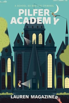 Pilfer Academy (eBook, ePUB) - Magaziner, Lauren