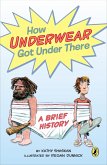 How Underwear Got Under There (eBook, ePUB)