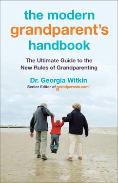 The Modern Grandparent's Handbook (eBook, ePUB) - Witkin, Georgia