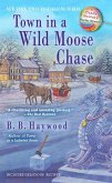 Town in a Wild Moose Chase (eBook, ePUB)