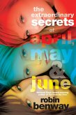 The Extraordinary Secrets of April, May, & June (eBook, ePUB)