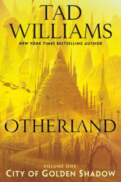 Otherland: City of Golden Shadow (eBook, ePUB) - Williams, Tad