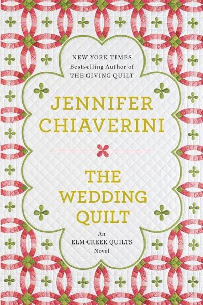The Wedding Quilt (eBook, ePUB) The Wedding Quilt (eBook, ePUB)