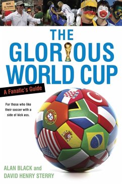 The Glorious World Cup (eBook, ePUB) - Black, Alan; Sterry, David Henry