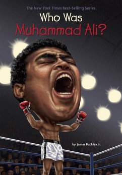 Who Was Muhammad Ali? (eBook, ePUB) - Buckley, James; Who Hq