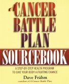 A Cancer Battle Plan Sourcebook (eBook, ePUB)