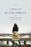 Through Black Spruce (eBook, ePUB)